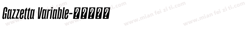 Gazzetta Variable字体转换